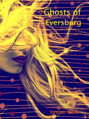 cover image of Ghosts of Eversburg